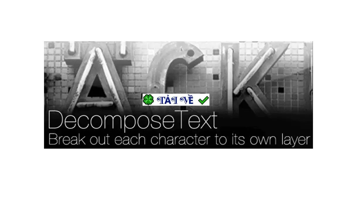Aescripts DecomposeText v3.1: Giải pháp hiệu ứng văn bản sáng tạo