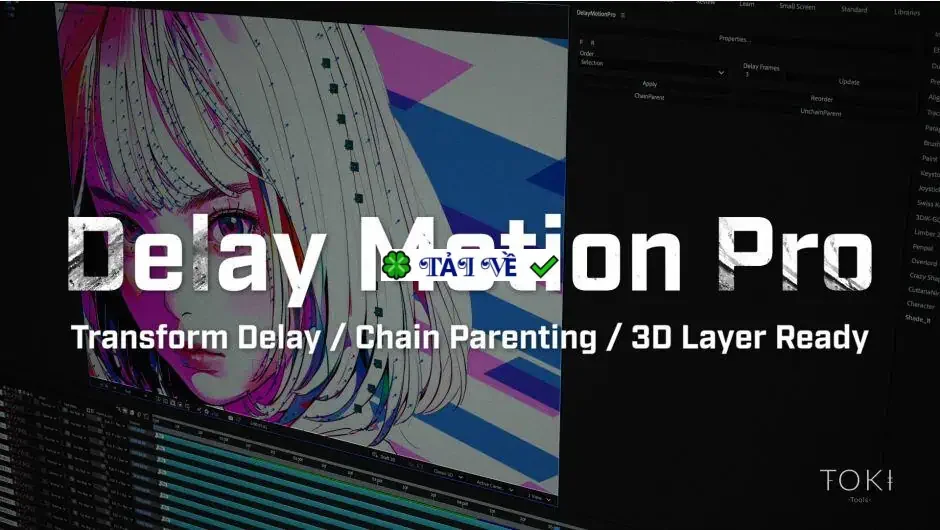 Download Aescripts Delay Motion Pro v1.1.2: Điều khiển delay chuyên nghiệp