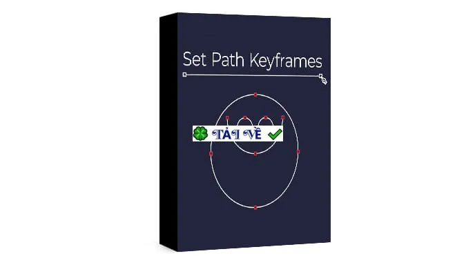 Aescripts Set Path Keyframes: Plugin tạo keyframe đường dẫn AE
