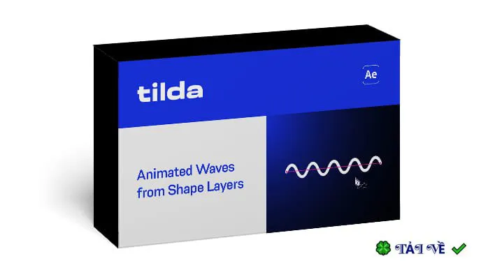 Aescripts Tilda For After Effects: Plugin tạo hiệu ứng mạnh mẽ