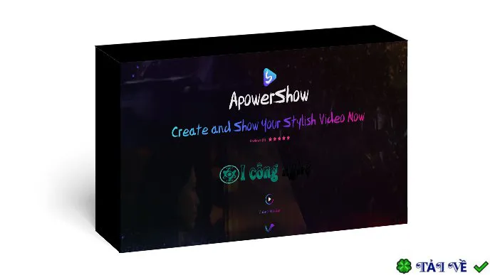 Apowersoft ApowerShow: Sáng tạo video nhanh và đẹp