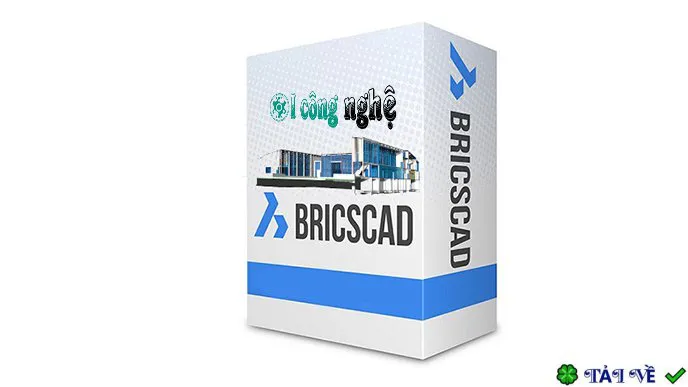 BricsCAD 2021: Giải pháp thiết kế 2D/3D toàn diện