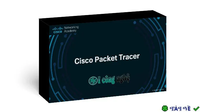 Download Cisco Packet Tracer 8: Công cụ mô phỏng mạng