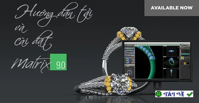 Gemvision Matrix 9 – Phần mềm thiết kế trang sức 3D chuyên nghiệp