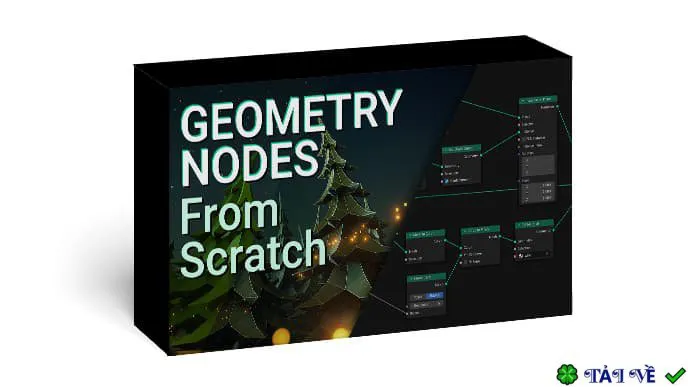 Geometry Nodes Blender: Khám phá sức mạnh từ đầu