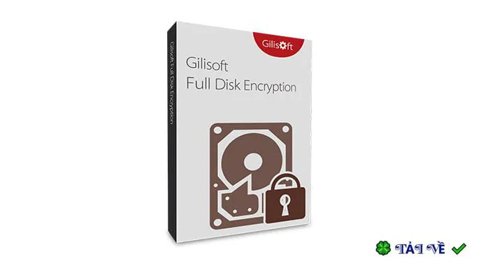 Download GiliSoft Full Disk Encryption – Mã hóa toàn bộ ổ đĩa