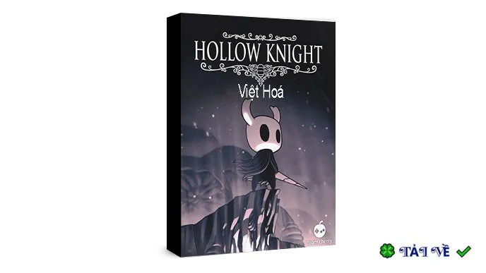 Tải Hollow Knight Việt Hóa – Hướng dẫn cài đặt chi tiết