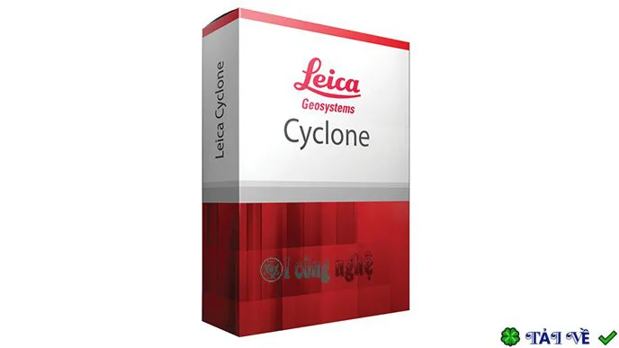Leica Cyclone 9 – Giải pháp xử lý dữ liệu quét 3D