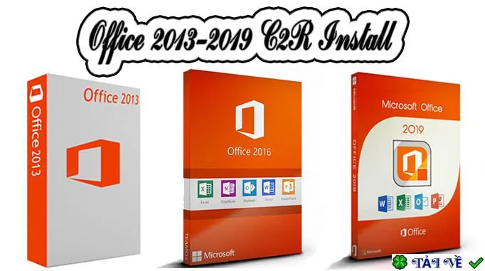 Office 2013-2021 C2R Install: Thiết lập Office nhanh chóng