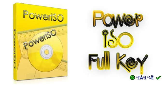 Download PowerISO Full – Quản lý ISO & tạo ổ đĩa ảo