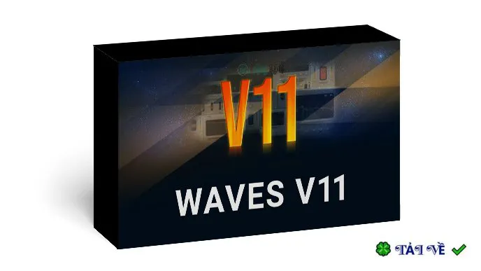 Waves 11 Complete: Tải ngay công cụ âm thanh đỉnh cao