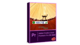 Adobe Premiere Pro CC 2018 – Chỉnh sửa video chuyên nghiệp