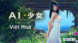 Tải AI Shoujo Việt Hoá: Hướng dẫn cài đặt chi tiết