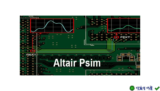 Altair PSIM 2026: Phần mềm mô phỏng điện tử