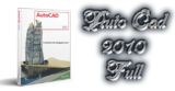 AutoCAD 2010 Full: Tải bản vẽ kỹ thuật 2D/3D