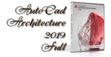 AutoCad Architecture 2019 – Thiết kế kiến trúc 3D & BIM