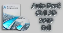 Civil 3D 2019 Full: Thiết kế hạ tầng chuyên nghiệp