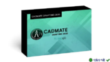 Download CADMATE 2020 Professional – Phần mềm thiết kế chuyên nghiệp