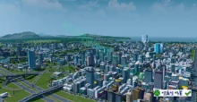 Tải Cities Skylines Việt Hoá: Game xây dựng thành phố