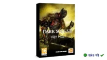 Dark Souls 3 Việt Hóa: Chinh phục thế giới tàn khốc