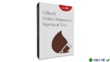 GiliSoft Video Watermark Master – Thêm dấu chìm video dễ dàng