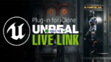 Unreal Live Link for Iclone 8: Nâng tầm sản xuất