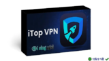 Download iTop VPN – Bảo vệ IP, duyệt web ẩn danh dễ dàng