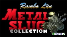 Metal Slug: Tải game hành động kinh điển cho PC