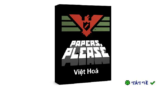 Tải Paper Please: Game nhập cư, kiểm soát biên giới