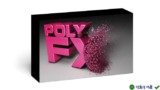 PolyFX 3.07 for 3ds Max 2010–2024: Plugin Tạo Hiệu Ứng Đa Giác