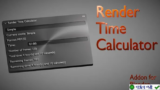 Render Time Calculator v3.0.0 for Blender – Tối ưu thời gian