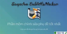 Sayatoo Subtitle Marker 2 – Kara Title Maker 2: Tạo Phụ Đề Karaoke