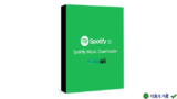 Tune Cable Spotify Downloader – Tải nhạc Spotify về máy