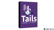 Download Tails ISO – Hệ điều hành riêng tư, an toàn tuyệt đối