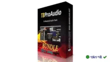 Tải TBProAudio Bundle 2020: Nâng tầm âm thanh