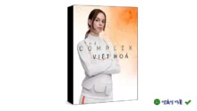 The Complex Việt hóa: Khám phá bí ẩn nghẹt thở