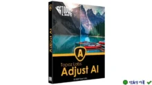 Download Topaz Adjust AI – AI điều chỉnh ảnh đỉnh cao
