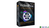 VideoProc 2021 – Phần mềm chỉnh sửa video mạnh mẽ