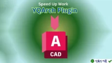 Yqarch 6.7.4 for AutoCAD: Nâng cao năng suất thiết kế